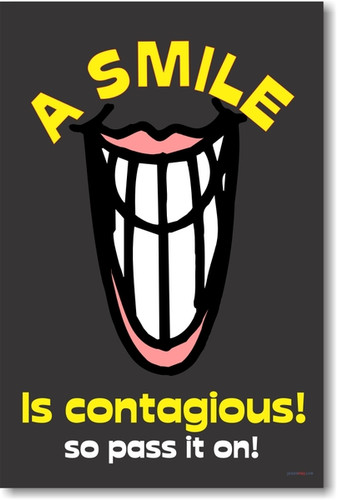 A Smile Is Contagious! So Pass It On! - Classroom Motivational Poster Print Gift
