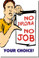 No Diploma - No Job - Your Choice! - Classroom Motivational Career Jobs Poster