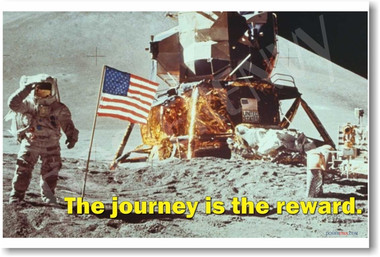 The Journey is the Reward - Motivational Classroom Poster Print Gift