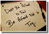 Don't Be Afraid to Fail - Be Afraid Not To Try - NEW Classroom Motivational PosterEnvy Poster