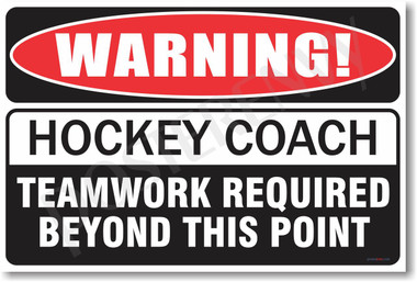 Warning Hockey Coach Poster Print Gift
