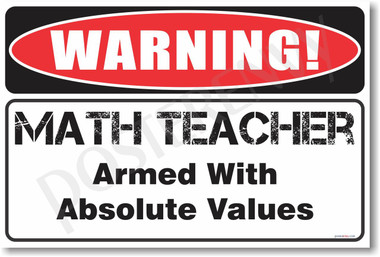 Warning Math Teacher Poster Print Gift