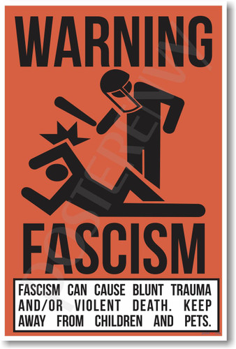 Warning Facism Poster Print Gift