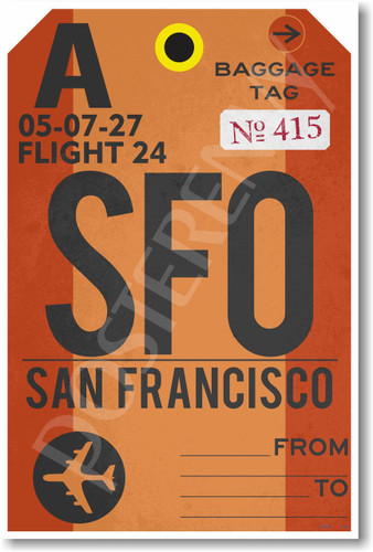 SFO - San Fransisco Airport Tag - Poster Print Gift
