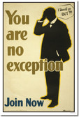 Join Now - You Are No Exception - WWI Recruitment Poster