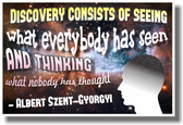 Discovery Consists of Seeing What Everybody Has Seen and Thinking What Nobody Has Thought - Albert Szent-Gyorgi - Space Background - NEW Classroom Motivational Quote Poster