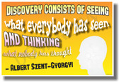 Discovery Consists of Seeing What Everybody Has Seen and Thinking What Nobody Has Thought - Albert Szent-Gyorgyi - Yellow Background - NEW Classroom Motivational Quote PosterEnvy Poster