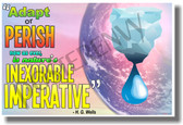 Adapt or Perish (Ice) H.G. Wells - NEW Classroom Ecology Global Warming Climate Change Motivational Quote PosterEnvy Poster