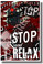 Stop and Relax 2 - NEW Motivational Stress Reduction PosterEnvy Poster