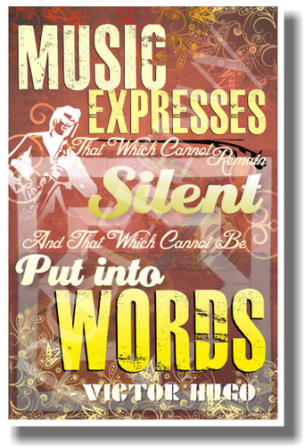 Music Expresses That Which Cannot Remain Silent - Music Poster (mu071)