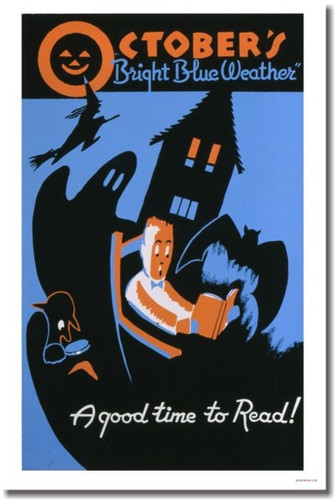 October's Bright Blue Weather - A Good Time To Read Scary Ghost, Witch, Mansion, Bat & Detective Halloween Holiday PosterEnvy Vintage Poster