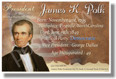 Presidential Series - U.S. President James Polk - New American History Social Studies Poster (fp347) PosterEnvy 