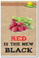 Red Is The New Black - NEW Healthy Snacks and Nutrition Poster (he051) PosterEnvy radishes vegetables