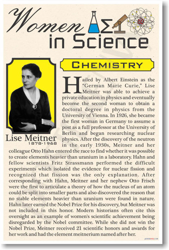 Lise Meitner - Women in Science Chemistry & Physics - NEW Classroom Poster (fp378) PosterEnvy female