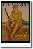 Be a Sea Soldier  WWI Era  U.S. Marine