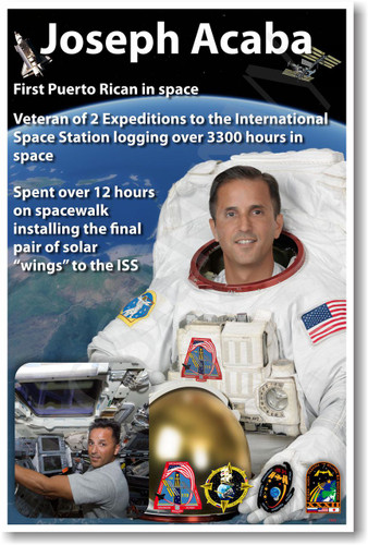 NASA Astronaut Joseph Acaba - First Puerto Rican in Space - NEW Space Poster (fp412) PosterEnvy Latino Hispanic