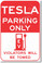 Tesla Parking Only - Violators Will Be Towed EV Electric Vehicle Elon Musk - PosterEnvy