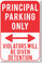 Principal Parking Only - Violators Will Be Given Detention - NEW Funny Classroom Poster (hu287) PosterEnvy Novelty Gift