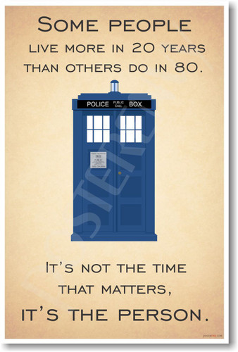 Doctor Who - Tardis - It's Not The Time That Matters, It's The Person - NEW British TV Show Humor Poster (hu297)