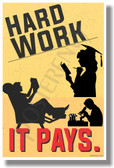 Hard Work - It PAYS (Academics) - Motivational Classroom Poster (cm1049) PosterEnvy Success Life