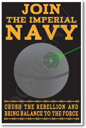 Join The Imperial Navy... - NEW Humor Poster (hu319) PosterEnvy