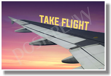 Take Flight - NEW Classroom Motivational POSTER (cm1062) PosterEnvy