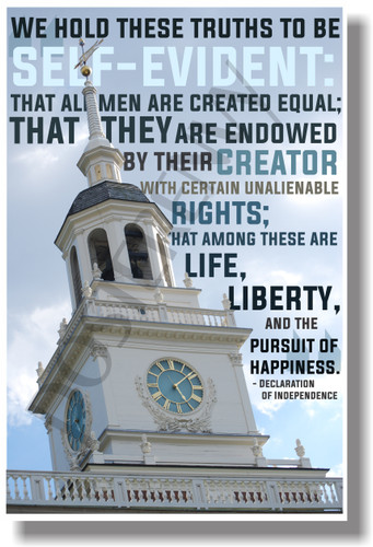 We Hold These Truths To Be Self Evident... - NEW American History Poster (ss159) PosterEnvy 