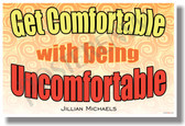 Get Comfortable With Being Uncomfortable - Jillian Michaels - NEW Classroom Motivational bullying LGBT Gay Lesbian Poster (cm1078)