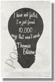 I Have Not Failed (B&W Vintage) - Thomas Edison - NEW Classroom Motivational POSTER (cm1080)