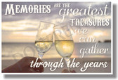 Memories Are The Greatest Treasures... (champagne) - NEW Classroom Motivational POSTER (cm1084)