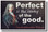 Perfect Is The Enemy Of The Good - Voltaire - NEW Classroom Motivational POSTER (cm1087)