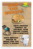Skip the Burger Save Energy Water Healthy Snacks Motivational 12x18 US Made Poster