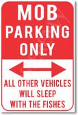 Mob Parking Only - NEW Humor Joke Poster (hu356)