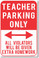 Teacher Parking Only All Violators Will Be Given Extra Homework NEW Humor Joke Classroom Poster (hu374)