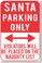 Santa Parking Only Violators Will Be Placed on the Naughty List NEW Humor Joke Christmas Poster (hu379)