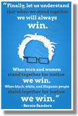 ...When We Stand Together We Will Always Win... - Bernie Sanders - NEW Classroom Motivational Poster (cm1110)