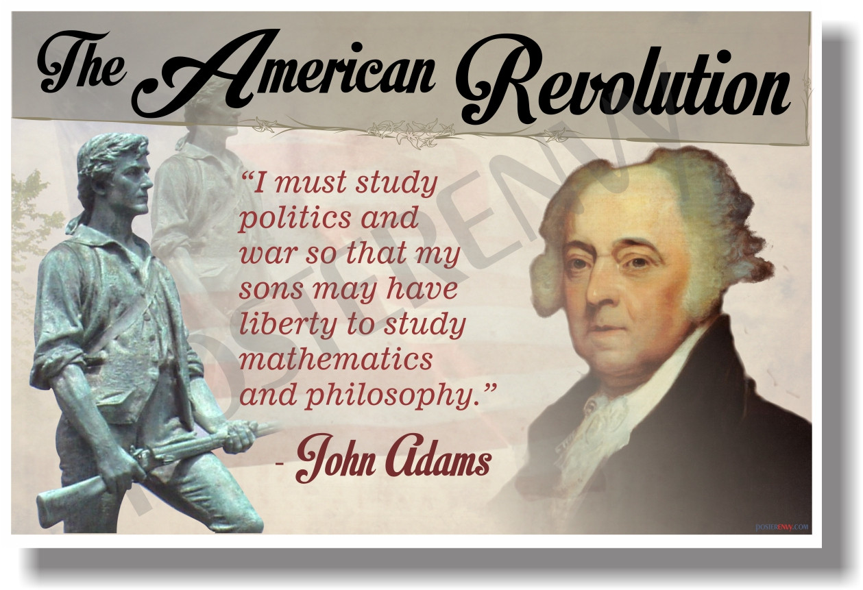 The American Revolution (quote) John Adams NEW Social