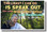 Least I Can Do Is Speak Out For Those Who Cannot Speak For Themselves - Dr. Jane Goodall - New Motivational Poster (cm1132)