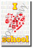 I Heart School - New Motivational Poster (cm1134)