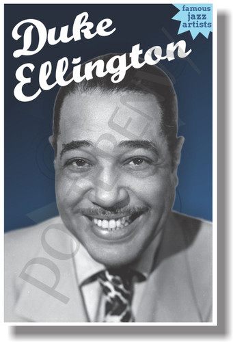 Duke Ellington - Famous Jazz Artists - NEW Music Poster (fp427) PosterEnvy Poster
