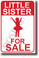 Little Sister For Sale NEW Humor POSTER (hu394) PosterEnvy Joke Funny Brother Family Sign