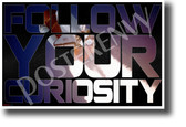 Follow Your Curiosity negative space NEW Classroom Motivational Poster PosterEnvy Space Shuttle student imagination gift 