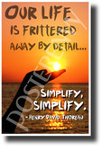 "Our Life is Frittered Away by Detail..." - Henry David Thoreau - NEW Famous Person Quote Poster (cm1216) PosterEnvy Poster