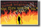 "I survived because the fire inside me burned brighter..." Josh Graham - NEW Motivational Quote Poster (cm1224) PosterEnvy Poster