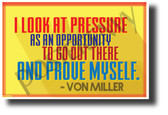 "I Look At Pressure As An Opportunity..." - Von Miller - NEW Motivational Quote Poster (cm1229) PosterEnvy Poster