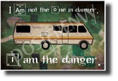 Breaking Bad - I Am The Danger- NEW TV Quote Poster (fa174) PosterEnvy Poster