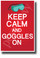 Keep Calm and Goggles On - NEW Laboratory or Classroom Science Poster (ms313) PosterEnvy