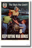 The Sky's the Limit - Keep Buying War Bonds