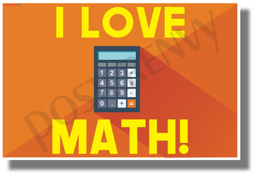I Love Math! - NEW Fun Science &  Math POSTER