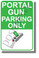 Portal Gun Parking Only - NEW Funny Cartoon Comedy POSTER (hu435)